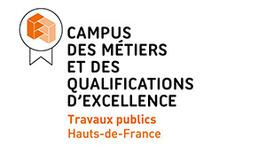 Campus métiers qualification excellence Travaux Publics